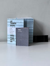 Load image into Gallery viewer, LE TEMPS AVEC NOUS / DE TIJD MET ONS / TIME WITH US