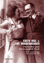 Load image into Gallery viewer, Boek: Edith Kiel & Jan Vanderheyden. Pioniers van de Vlaamse film