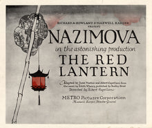 Load image into Gallery viewer, The Red Lantern. To Dazzle the Eye and Stir the Heart – The Red Lantern, Nazimova and the Boxer Rebellion