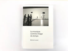 Charger l&#39;image dans la galerie, La musique comme image du temps / Music as an Image of Time
