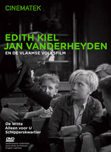 Load image into Gallery viewer, DVD: Edith Kiel, Jan Vanderheyden en de Vlaamse volksfilm  
