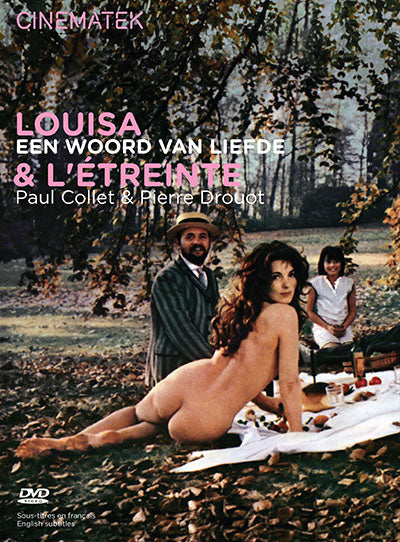 Louisa, un mot d'amour & L'étreinte (Paul Collet & Pierre Drouot, 1972)