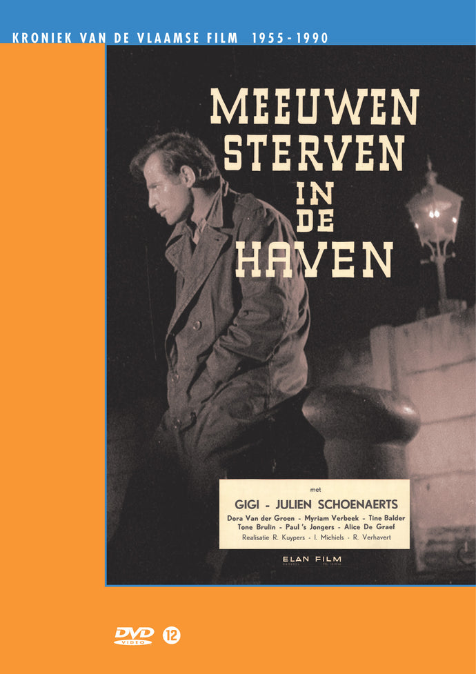 Meeuwen sterven in de haven (Rik Kuypers, Ivo Michiels & Roland Verhavert, 1955)