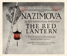 Afbeelding in Gallery-weergave laden, The Red Lantern. To Dazzle the Eye and Stir the Heart – The Red Lantern, Nazimova and the Boxer Rebellion
